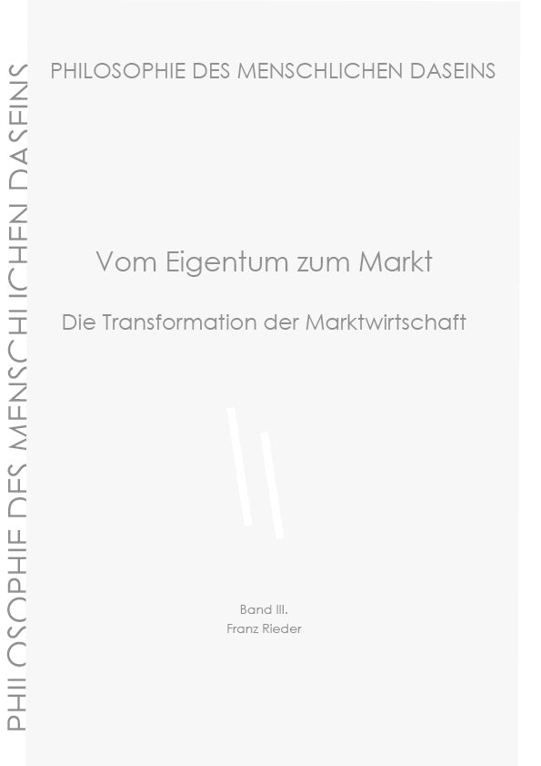 Band 3 - Vom Eigentum zum Markt. eBook, 420 Seiten